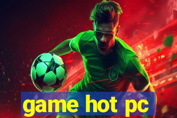 game hot pc