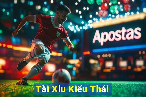 Tài Xỉu Kiểu Thái