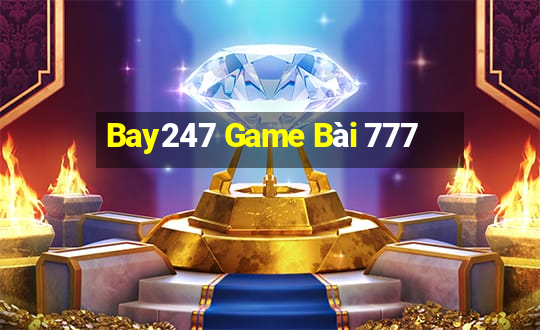 Bay247 Game Bài 777