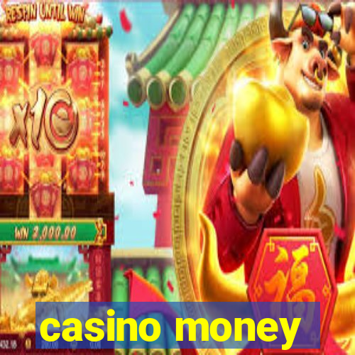 casino money