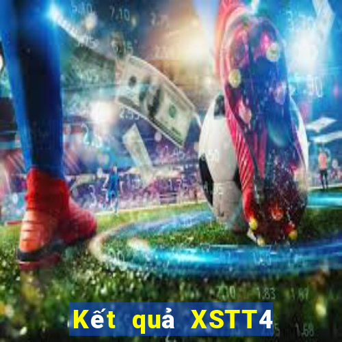 Kết quả XSTT4 Thứ 6