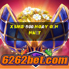 xsmb 500 ngày gần nhất