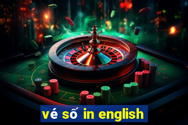 vé số in english