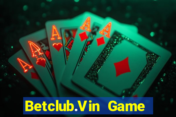 Betclub.Vin Game Bài G52