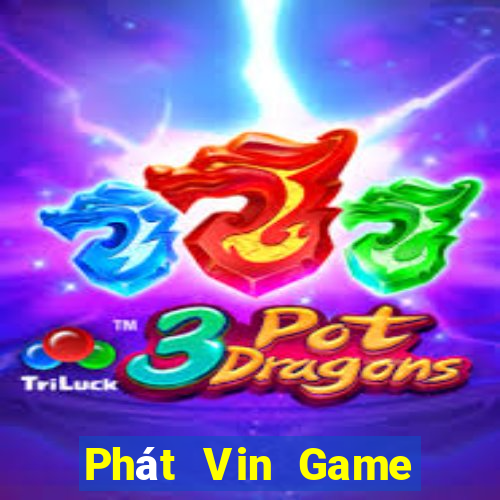 Phát Vin Game Bài Hay