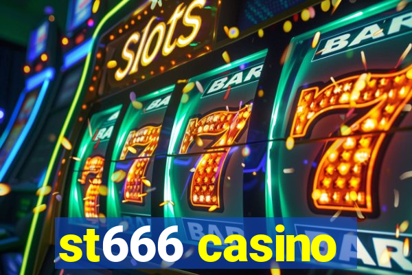 st666 casino