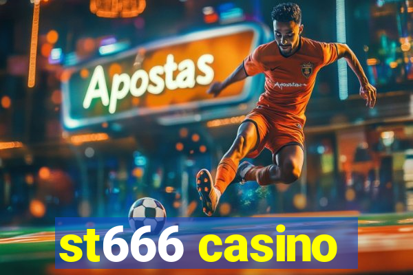 st666 casino