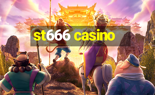 st666 casino