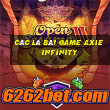 các lá bài game axie infinity