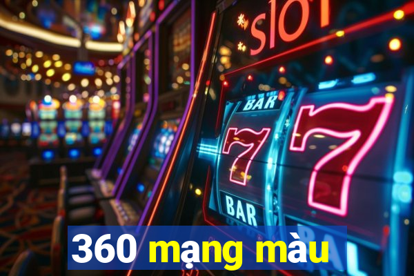 360 mạng màu