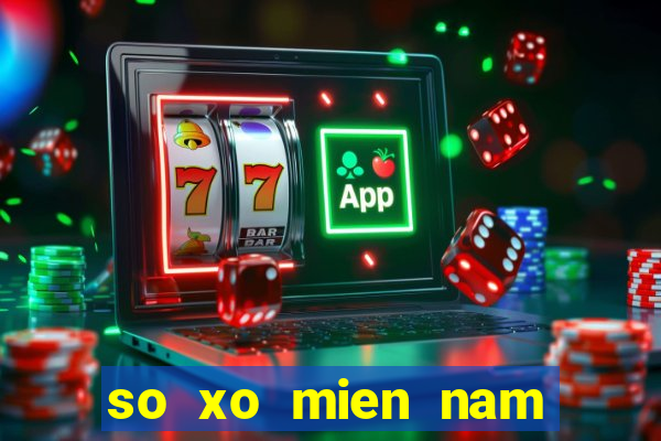 so xo mien nam thu nam