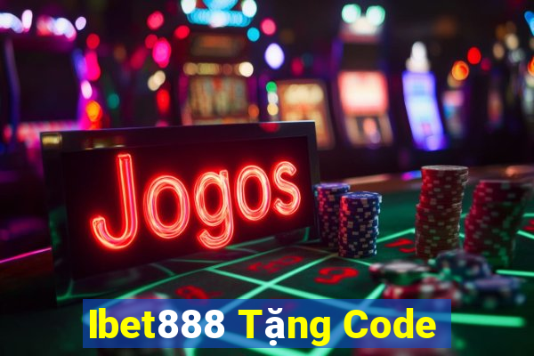 Ibet888 Tặng Code