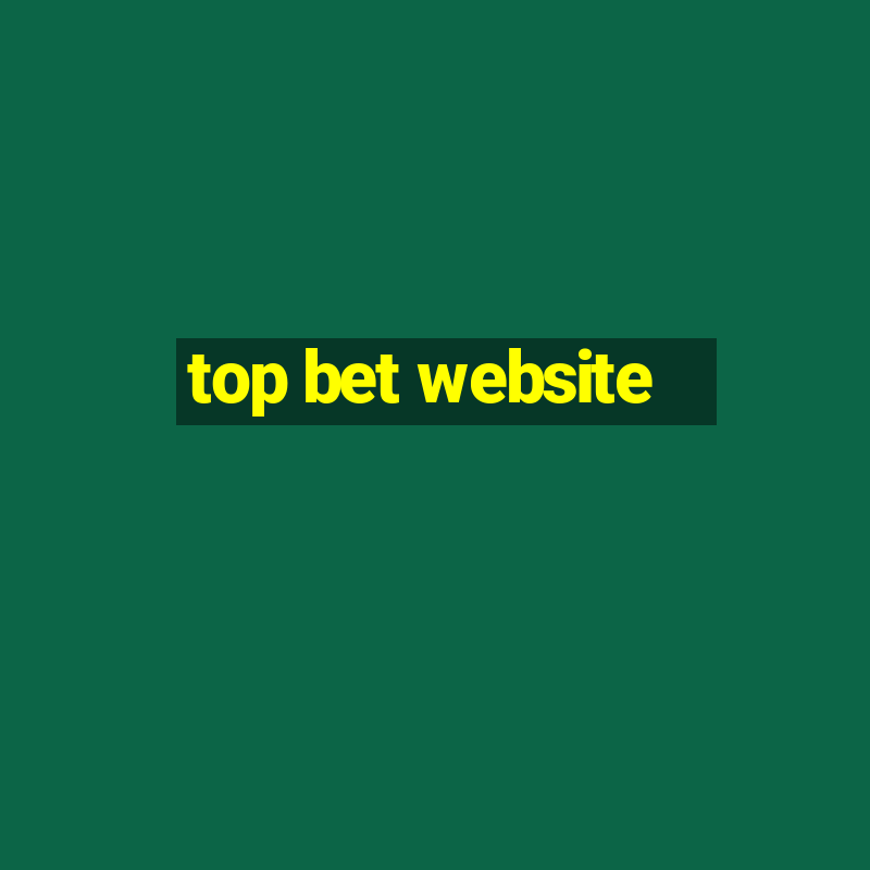 top bet website