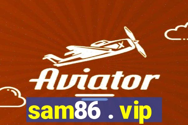 sam86 . vip