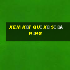 xem kết quả xổ số đà nẵng