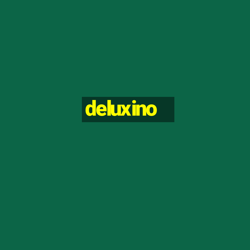 deluxino