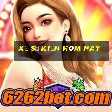 xổ số kiến hôm nay