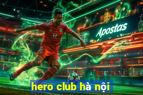 hero club hà nội