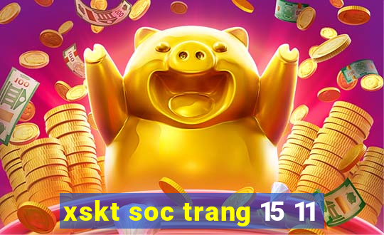 xskt soc trang 15 11