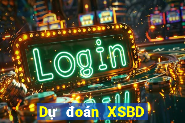 Dự đoán XSBD ngày 26