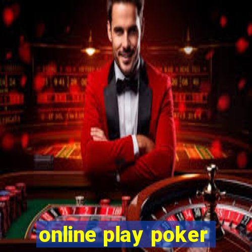 online play poker