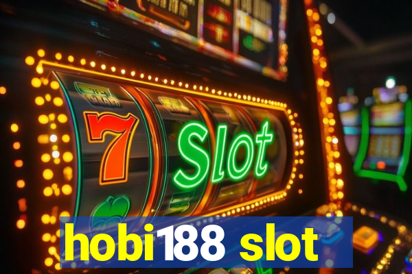 hobi188 slot