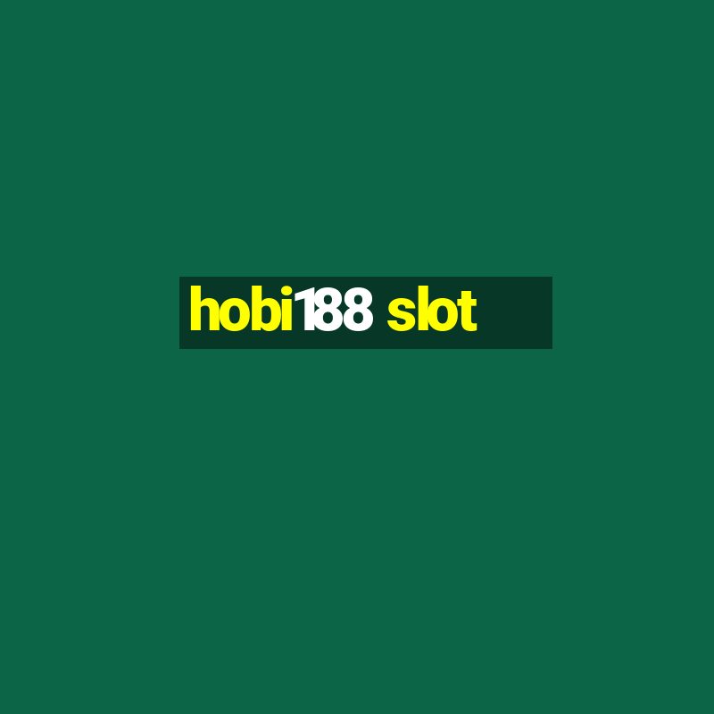 hobi188 slot