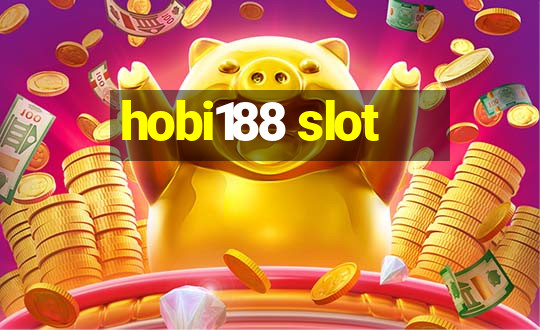 hobi188 slot