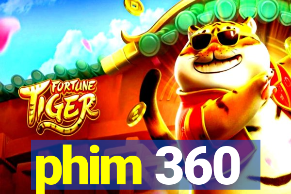 phim 360