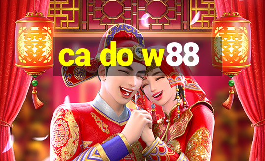 ca do w88