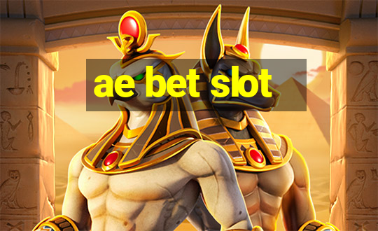 ae bet slot