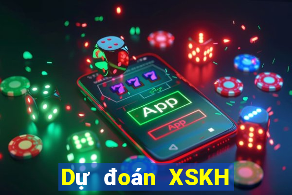 Dự đoán XSKH ngày 27