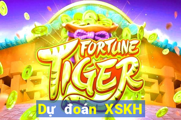 Dự đoán XSKH ngày 27