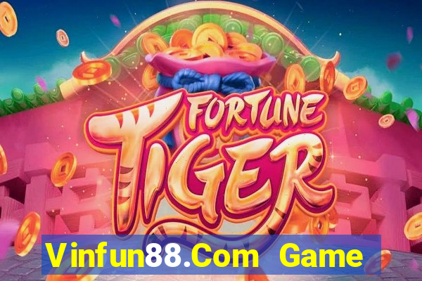 Vinfun88.Com Game Bài Giải Trí