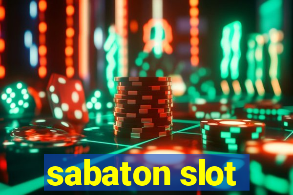 sabaton slot