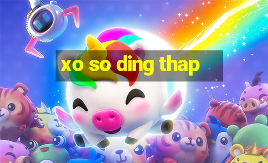 xo so ding thap