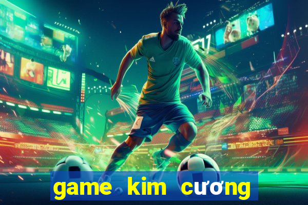 game kim cương huyền bí