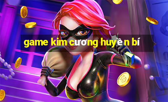 game kim cương huyền bí