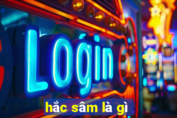 hắc sâm là gì