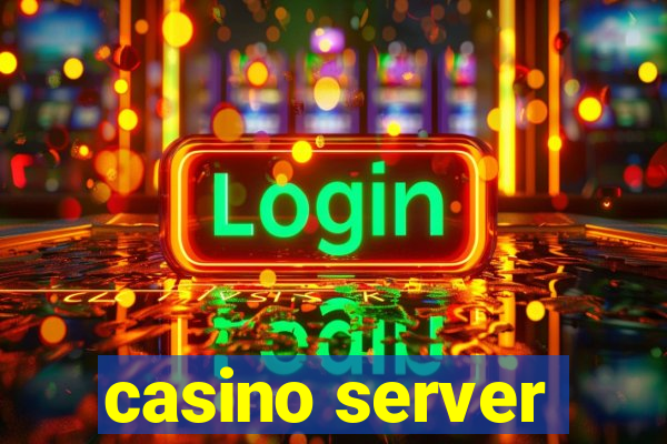 casino server