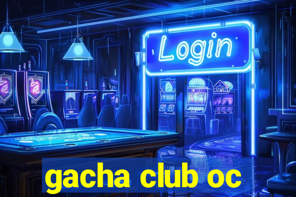 gacha club oc