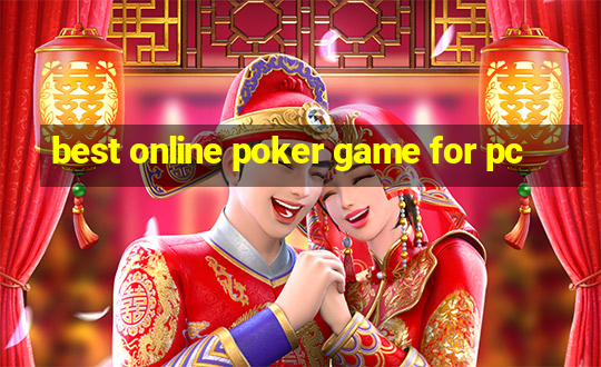 best online poker game for pc