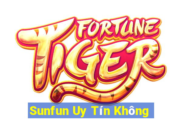 Sunfun Uy Tín Không