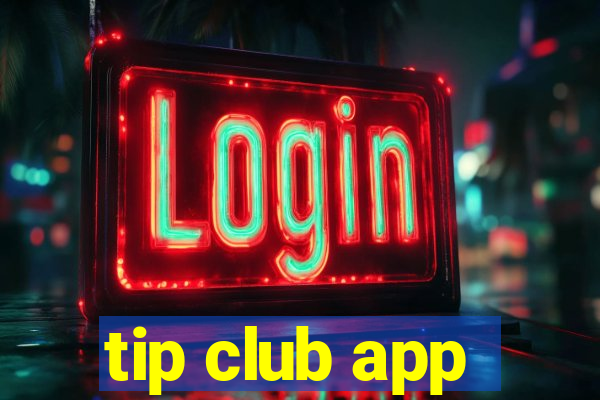 tip club app