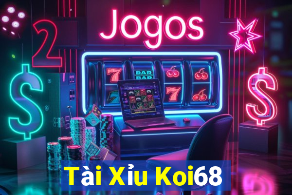 Tài Xỉu Koi68