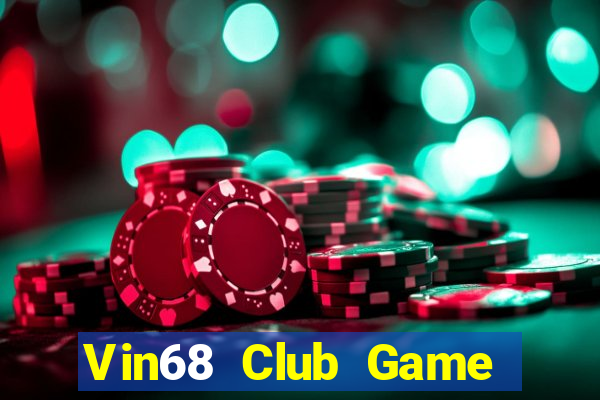 Vin68 Club Game Bài Twin