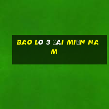 bao lô 3 đài miền nam