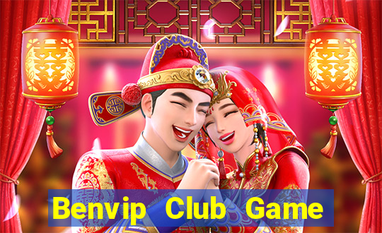 Benvip Club Game Bài Khuyến Mãi