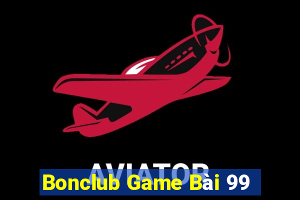 Bonclub Game Bài 99