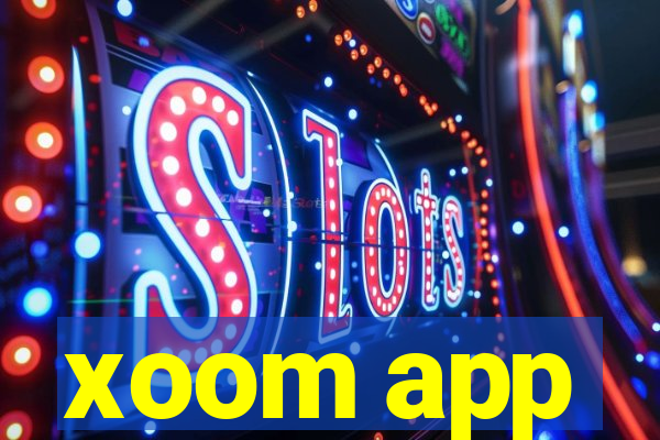 xoom app